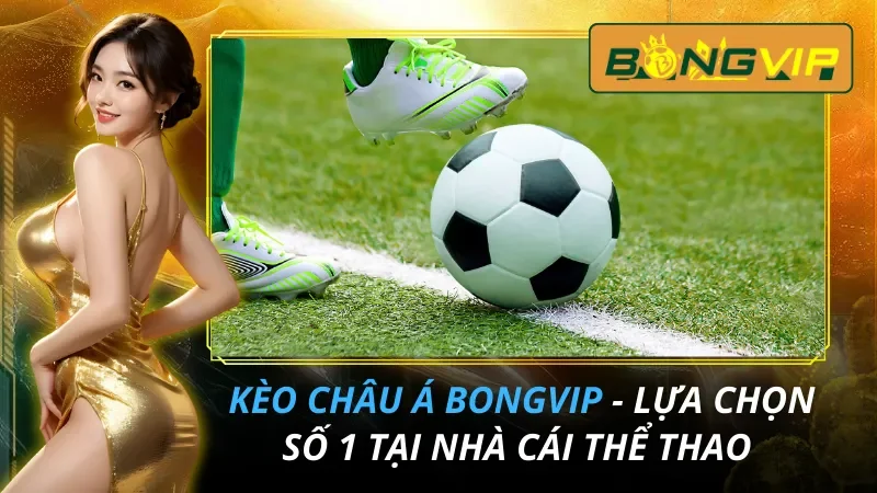 Kèo Châu Á